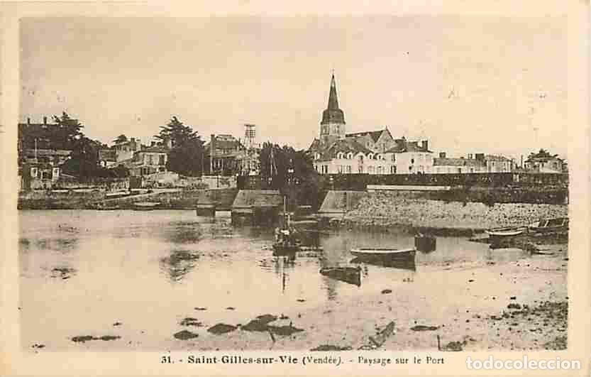 Cartes Postales: France - 85 - Saint Gilles sur Vie - Paysage sur le Port - Anim&eacute;e - Oblit&eacute;ration ronde de 1934 - CPA