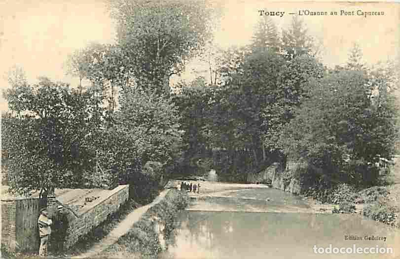Cartes Postales: France - 89 - Toucy - L'Ouanne au Pont Capureau - Anim&eacute;e - Oblit&eacute;ration ronde de 1916 - Correspondan