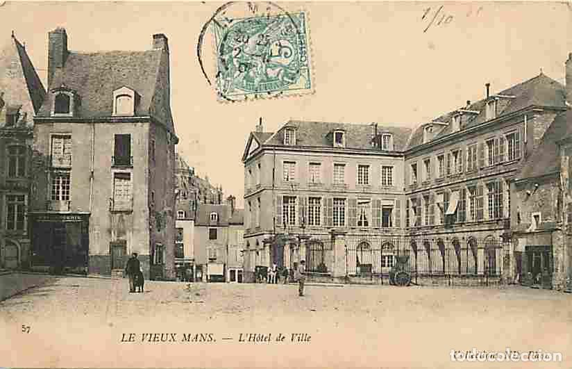 Cartoline: France - 72 - Le Mans - Le Vieux Mans - L'Hotel de Ville - Anim&eacute;e - Oblit&eacute;ration ronde de 1905 - CPA