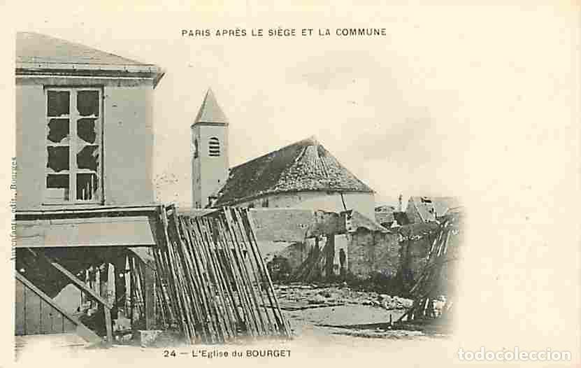Cartoline: France - 93 - Le Bourget - S&eacute;rie Paris apr&egrave;s le Si&egrave;ge et la Commune - Num&eacute;ro 24 - Carte Neuve - CPA