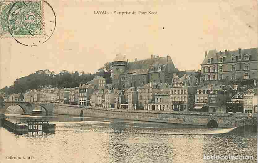Cartoline: France - 53 - Laval - Vue prise du Pont Neuf - Oblit&eacute;ration ronde de 1907 - CPA - Voir Scans Recto-V