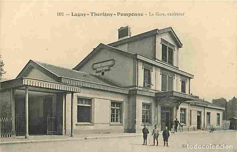 Cartoline: France - 77 - Lagny - Thorigny - Pomponne - La Gare - Ext&eacute;rieur - Anim&eacute;e - Correspondance - CPA - Vo