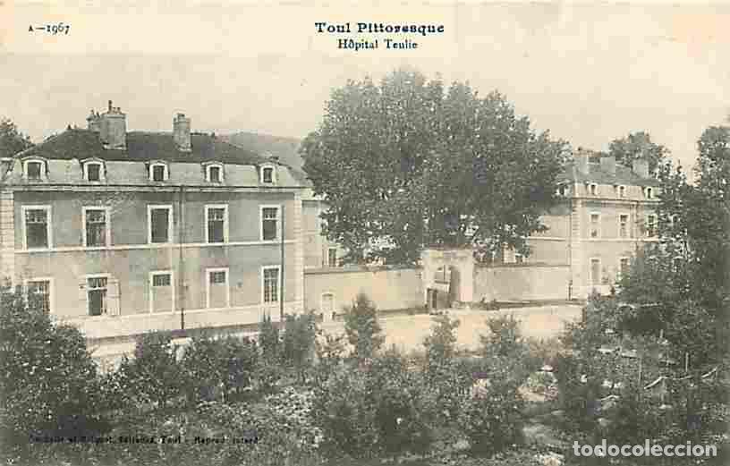 Cartoline: France - 54 - Toul - H&ocirc;pital Teulie - Correspondance - Voyag&eacute;e en 1916 - CPA - Voir Scans Recto-Vers