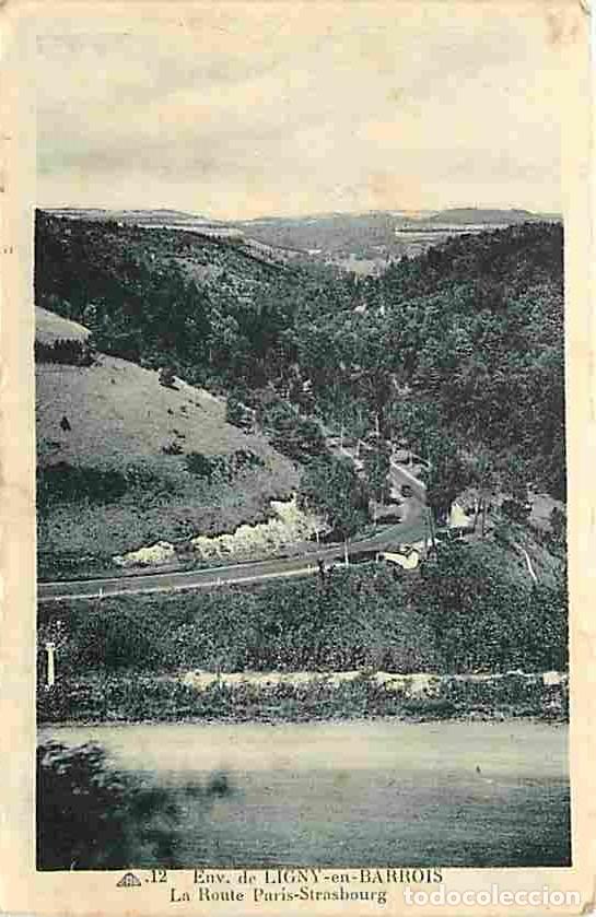 Cartes Postales: France - 55 - Meuse - Environs de Ligny en Barrois - La Roule Paris-Strasbourg - Etat l&eacute;ger pli visi
