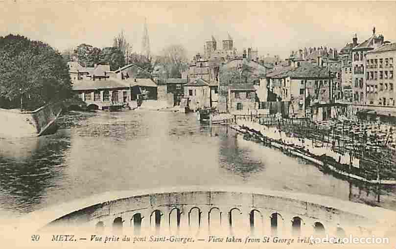 Postais: France - 57 - Metz - Vue prise du pont Saint-Georges - CPA - Voir Scans Recto-Verso