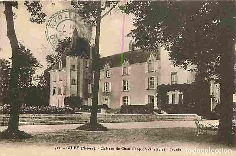 Postais: France - 58 - Guipy - Ch&acirc;teau de Chanteloup - Fa&ccedil;ade - CPA - Voir Scans Recto-Verso