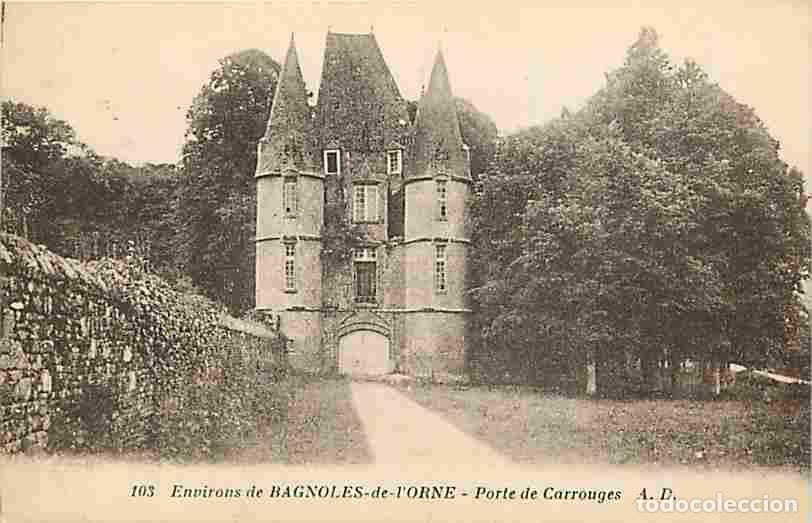 Postais: France - 61 - Bagnoles de l'Orne - Porte de Carrouges aux environs de Bagnoles de l'Orne - Correspon