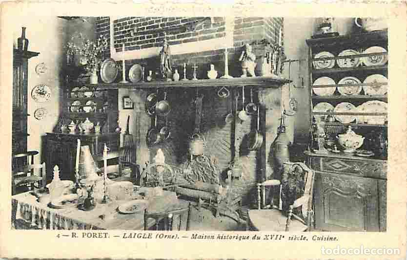 Postales: France - 61 - Laigle - Maison historique du XVIIe si&egrave;cle. Cuisine - CPA - Voir Scans Recto-Verso
