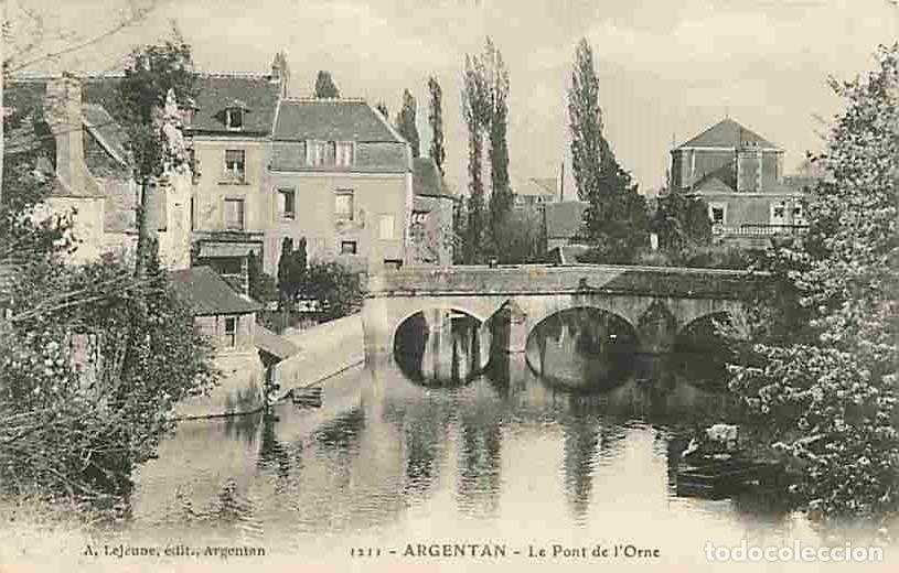 Postales: France - 61 - Argentan - Le Pont de l'Orne - Correspondance - Oblit&eacute;ration ronde de 1917 - CPA - Voi