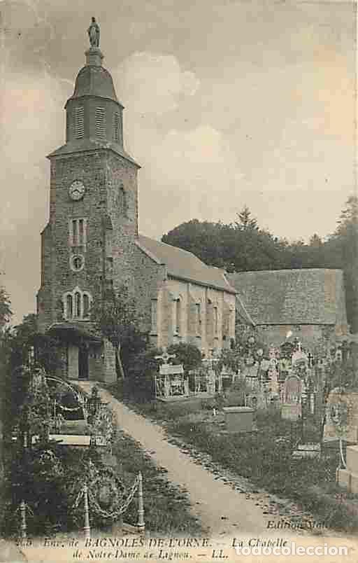 Postales: France - 61 - Bagnoles de l'Orne - La Chapelle de Notre Dame de Lignou - CPA - Voir Scans Recto-Vers