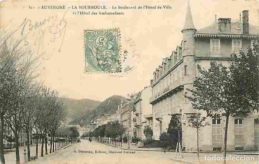 Cartoline: France - 63 - La Bourboule - Le Boulevard de l'H&ocirc;tel de Ville et l'H&ocirc;tel des Ambassadeurs - Oblit&eacute;ra