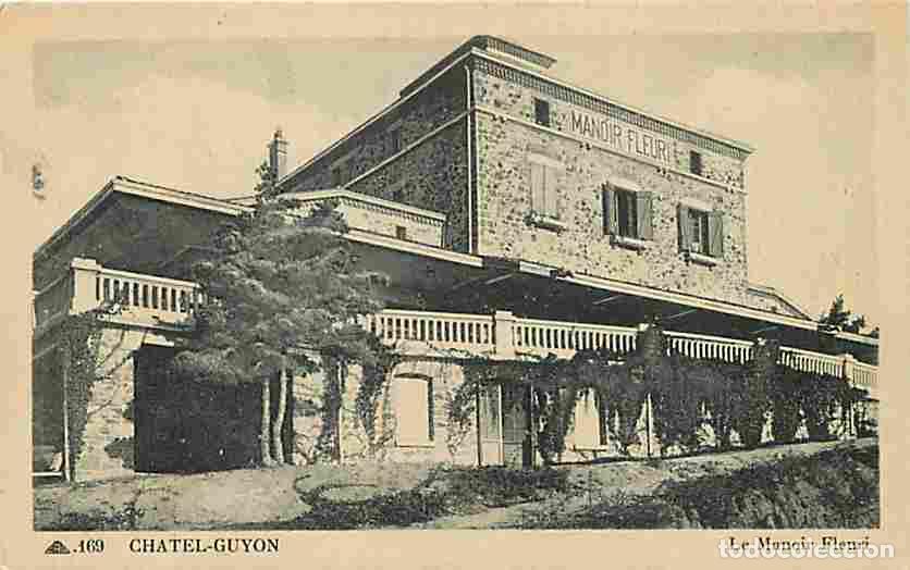 Cartoline: France - 63 - Chatel-Guyon - Le Manoir Fleuri - Carte Neuve - CPA - Voir Scans Recto-Verso