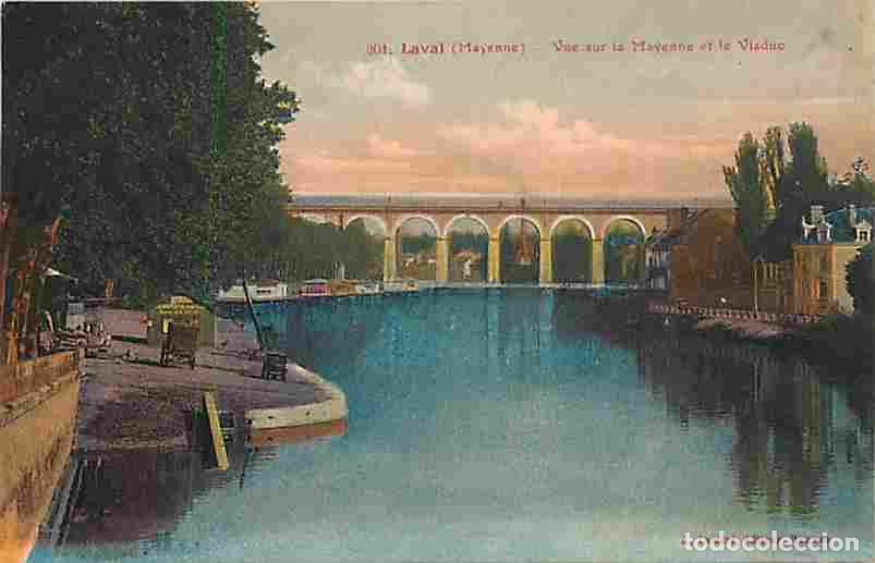 Cartoline: France - 53 - Laval - Vue sur la Mayenne et le Viaduc - Oblit&eacute;ration ronde de 1931 - CPA - Voir Scan
