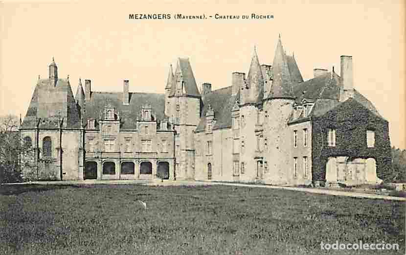 Cartoline: France - 53 - M&eacute;zangers - Le Ch&acirc;teau du Rocher - CPA - Voir Scans Recto-Verso
