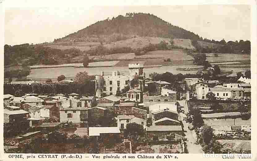 Cartoline: France - 63 - Opme - Pr&egrave;s de Ceyrat - Vue g&eacute;n&eacute;rale et son Ch&acirc;teau du XVe s - Carte Neuve - CPA - Voi