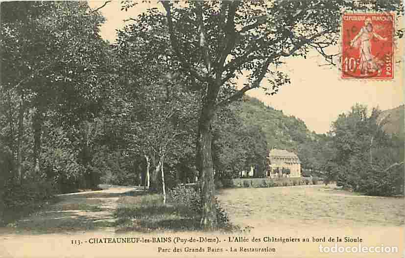 Cartoline: France - 63 - Chateauneuf les Bains - L'All&eacute;e des Ch&acirc;taigniers au bord de la Sioule - Oblit&eacute;ration r