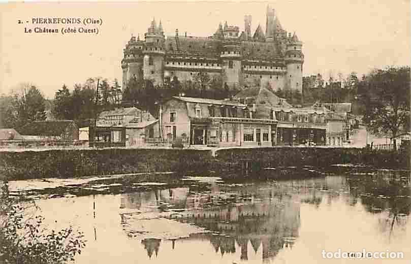 Postais: France - 60 - Pierrefonds - Le Ch&acirc;teau - Carte Neuve - CPA - Voir Scans Recto-Verso