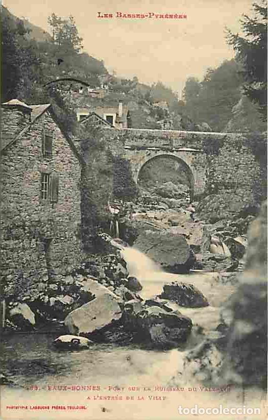 Postales: France - 64 - Eaux-Bonnes - Pont sur le ruisseau du Valentin &agrave; l'entr&eacute;e de la ville - Correspondance