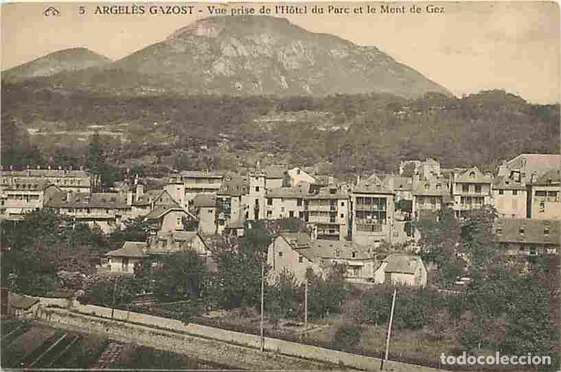 Postais: France - 65 - Argel&egrave;s-Gazost - Vue prise de l'Hotel du Par cet le Mont de Gez - CPA - Voir Scans Rec