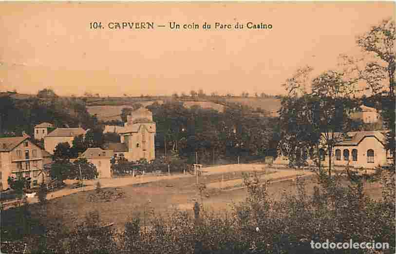 Postais: France - 65 - Capvern les Bains - Un coin du Parc du Casino - Etat trou de punaise visible - CPA - V