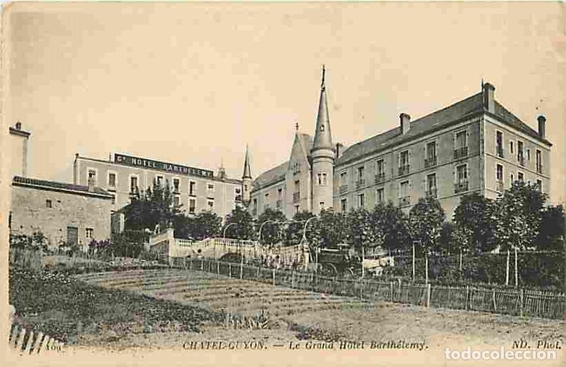 Postkarten: France - 63 - Chatel-Guyon - Le Grand H&ocirc;tel Barth&eacute;l&eacute;my - CPA - Voir Scans Recto-Verso