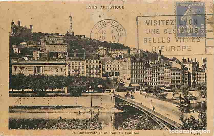 Postkarten: France - 69 - Lyon - Le Conservatoire et Pont La Feuill&eacute;e - Anim&eacute;e - Anim&eacute;e - Oblit&eacute;ration ronde de