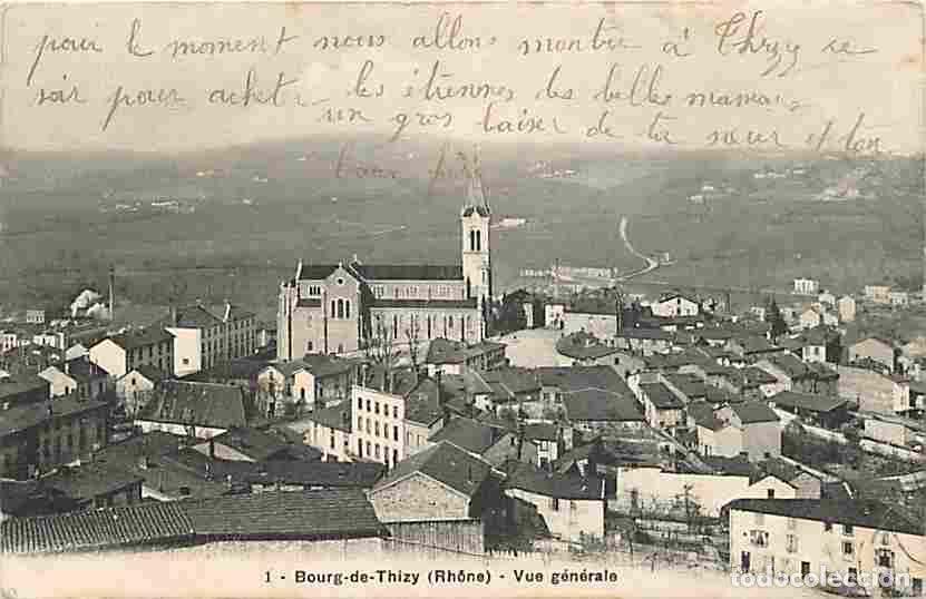 Cartes Postales: France - 69 - Bourg de Thizy - Vue G&eacute;n&eacute;rale - Correspondance - CPA - Voir Scans Recto-Verso