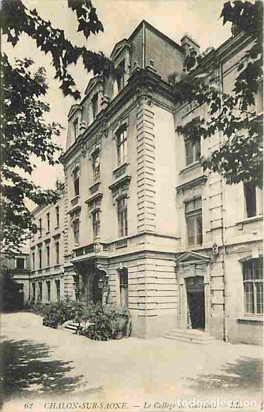Cartes Postales: France - 71 - Chalon sur Saone - Le Coll&egrave;ge de Gar&ccedil;ons - Oblit&eacute;ration ronde de 1914 - CPA - Voir Sca