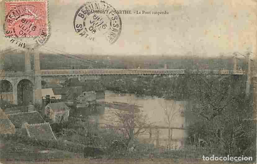 Cartes Postales: France - 72 - Beaumont sur Sarthe - Le pont suspendu - Oblit&eacute;ration ronde de 1905 - CPA - Voir Scans