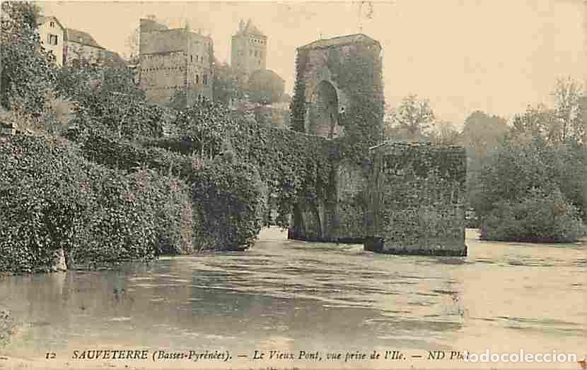 Cartes Postales: France - 64 - Sauveterre de B&eacute;arn - Le vieux Pont - Vue prise de l'Ile - Oblit&eacute;ration ronde de 1918