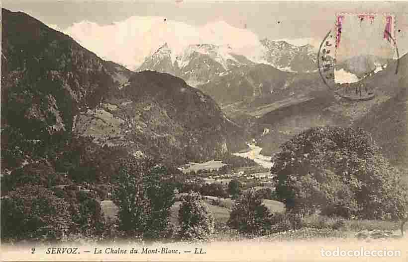 Cartoline: France - 74 - Servoz - La Cha&icirc;ne du Mont-Blanc - CPA - Voir Scans Recto-Verso