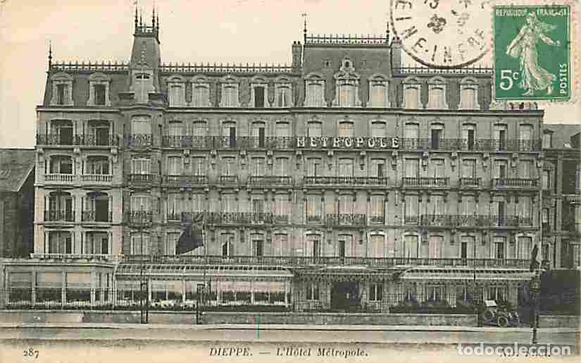 Cartoline: France - 76 - Dieppe - L'Hotel M&eacute;tropole - CPA - Voir Scans Recto-Verso