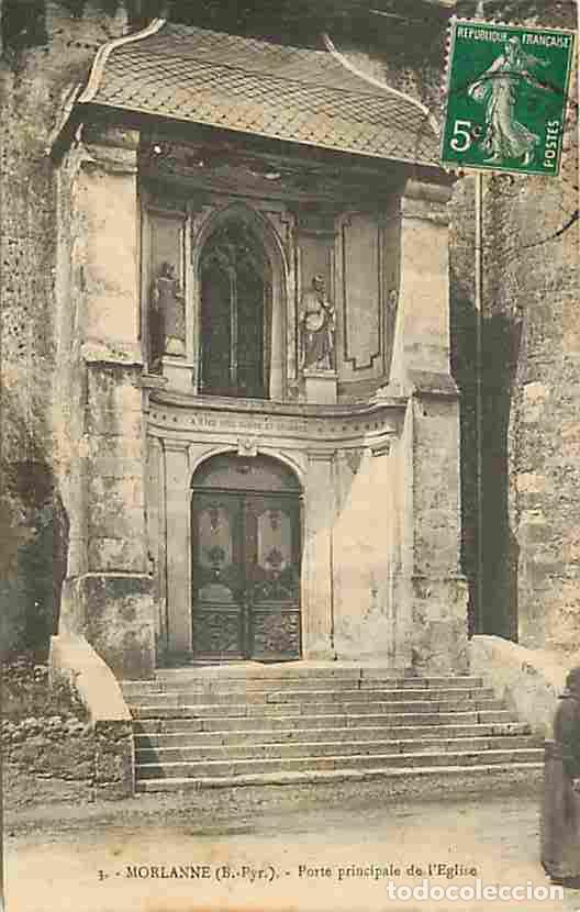 Cartoline: France - 64 - Morlanne - Porte principale de l'Eglise - Oblit&eacute;ration ronde de 1913 - CPA - Voir Scan