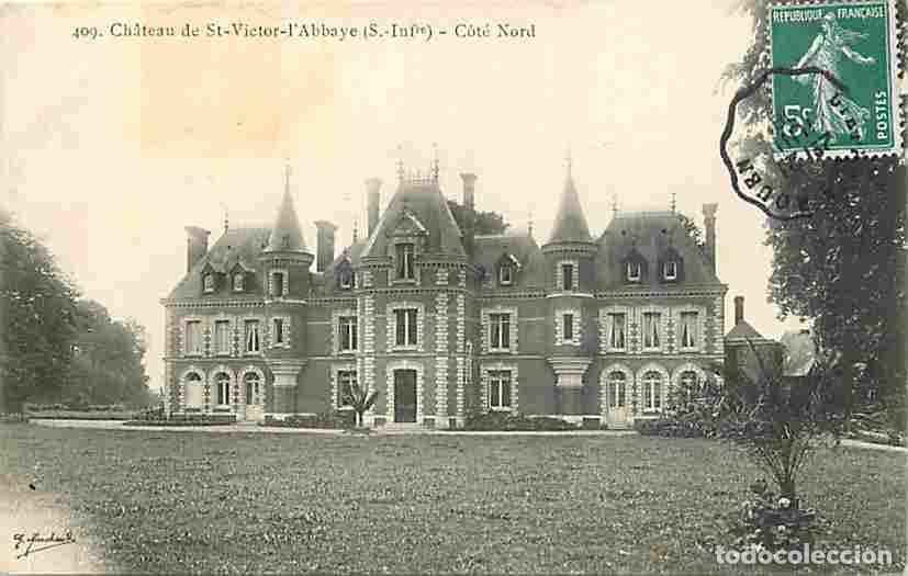 Cartoline: France - 76 - Saint Victor l'Abbaye - Le Ch&acirc;teau - Oblit&eacute;ration ronde de 1908 - CPA - Voir Scans Rec