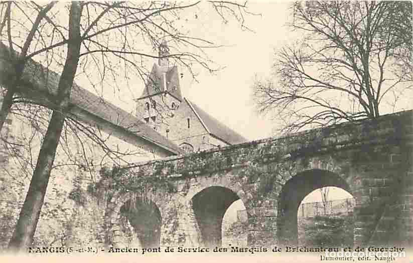 Cartoline: France - 77 - Nangis - Ancien pont de service des Marquis de Brichanteau et de Guerchy - Carte Neuve