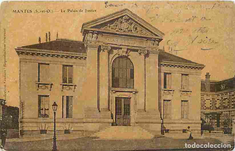 Cartoline: France - 78 - Mantes - Le Palais de Justice - Anim&eacute;e - Oblit&eacute;ration ronde de 1917 - CPA - Voir Scans