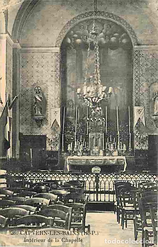 Cartoline: France - 65 - Capvern les Bains - Int&eacute;rieur de la Chapelle - CPA - Voir Scans Recto-Verso