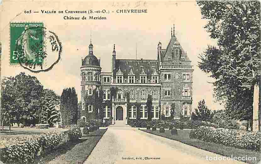 Cartes Postales: France - 78 - Chevreuse - Ch&acirc;teau de Meridon - CPA - Voir Scans Recto-Verso