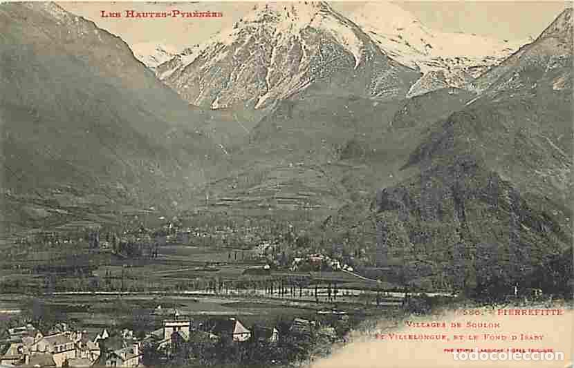 Cartes Postales: France - 65 - Pierrefitte - Villages de Soulom et Villelongue et le fond d'Isaby - Oblit&eacute;ration rond