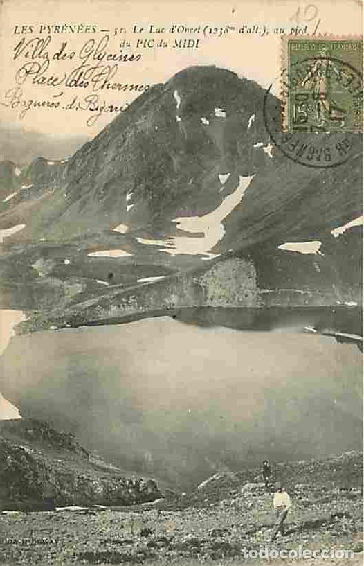 Cartes Postales: France - 65 - Hautes Pyr&eacute;n&eacute;es - Lac d'Oncet - Anim&eacute;e - Correspondance - Oblit&eacute;ration ronde de 1917 -