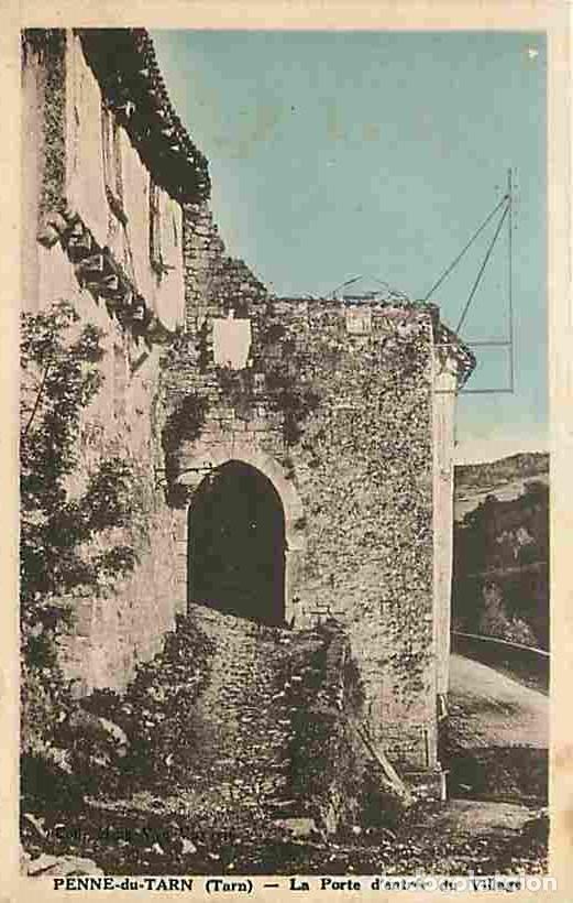 Cartes Postales: France - 81 - Penne du Tarn - La Porte d'entr&eacute;e du Village - Carte Neuve - CPA - Voir Scans Recto-Ve