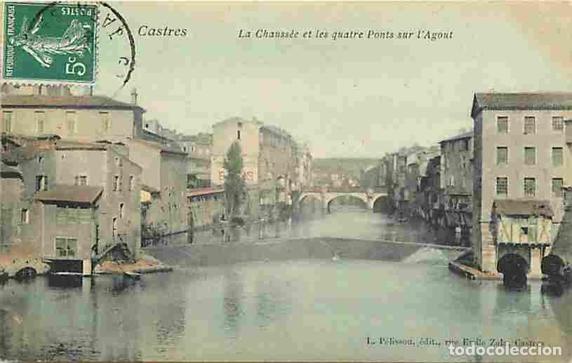 Cartes Postales: France - 81 - Castres - La Chauss&eacute;e et les quatre Ponts sur l'Agout - Coloris&eacute;e - Oblit&eacute;ration ronde
