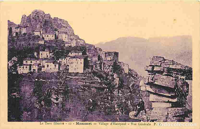 Cartes Postales: France - 81 - Mazamet - Village d'Hautpoul - Vue G&eacute;n&eacute;rale - Correspondance - Voyag&eacute;e en 1932 - CPA -