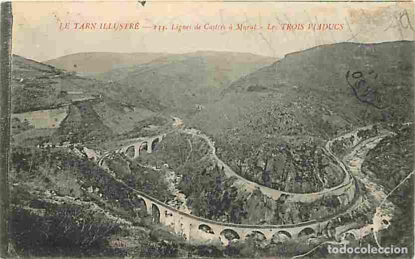 Postales: France - 81 - Tarn - Lignes de Castres &agrave; Murat - Les Trois Viaducs - CPA - Voir Scans Recto-Verso