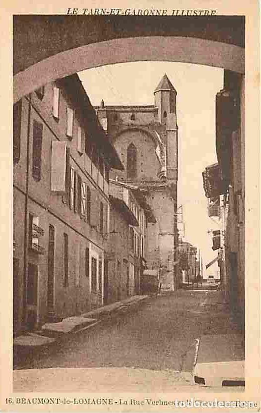 Postales: France - 82 - Beaumont de Lomagne - La Rue Verhnes et le Chevet de l'Eglise - Carte Neuve - CPA - Vo