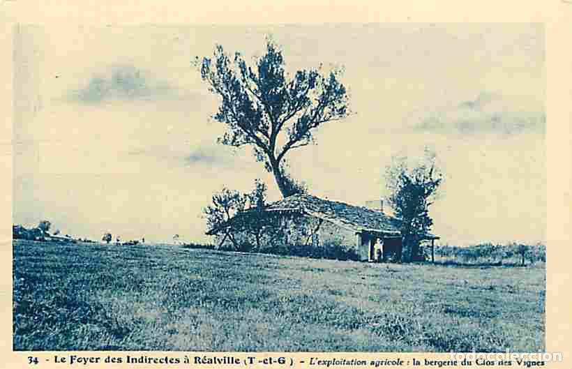 Postales: France - 82 - R&eacute;alville - Le Foyer des Indirectes - L'exploitation agricole - la bergerie du Clos de
