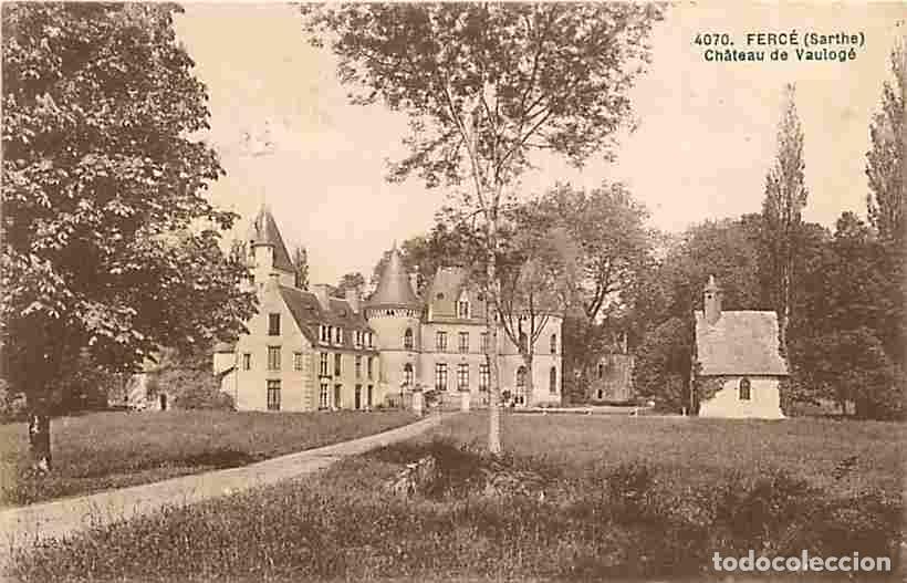 Postales: France - 72 - Ferc&eacute; - Ch&acirc;teau de Vaulog&eacute; - Oblit&eacute;ration ronde de 1939 - CPA - Voir Scans Recto-Verso