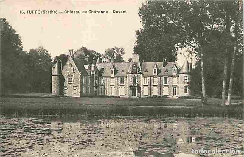 Postales: France - 72 - Tuff&eacute; - Ch&acirc;teau de Ch&eacute;ronne - Oblit&eacute;ration ronde de 1937 - CPA - Voir Scans Recto-Vers