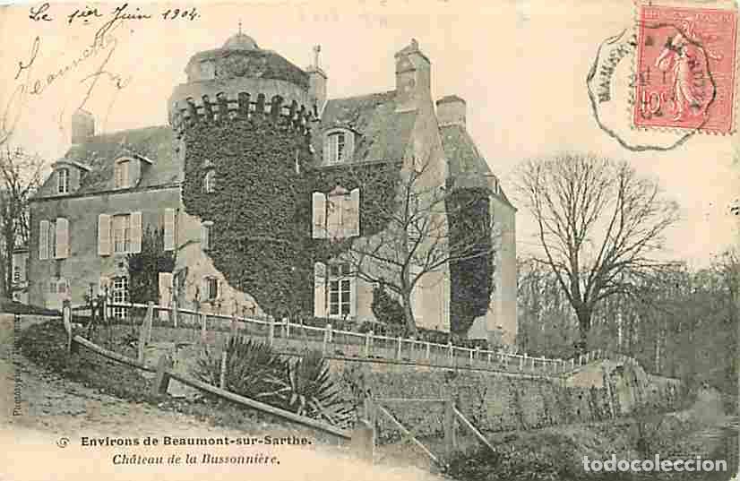 Postales: France - 72 - Beaumont sur Sarthe - Ch&acirc;teau de la Bussonni&egrave;re aux environs de Beaumont sur Sarthe -