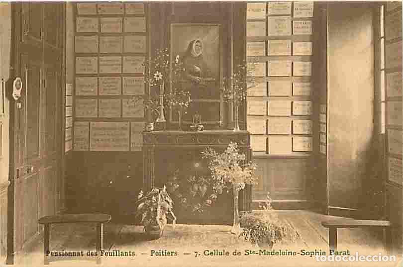 Postales: France - 86 - Poitiers - Pensionnat des Feuillants - Cellule de Sainte Madeleine Sophie Barat - Corr